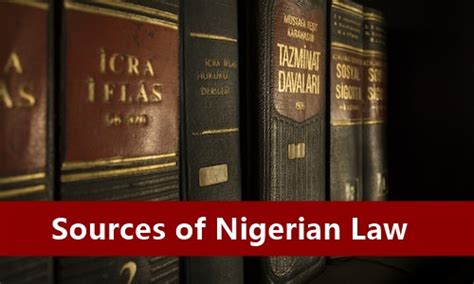  Navigating Nigerian Law: A Tapestry of Tradition and Transformation